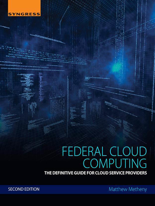 Title details for Federal Cloud Computing by Matthew Metheny - Available